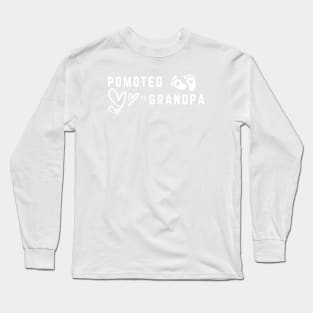 Promoted To Grandpa Long Sleeve T-Shirt